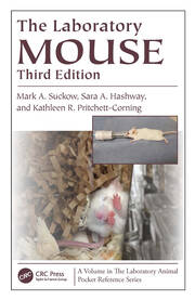 The Laboratory Mouse - 3rd Edition - Mark A. Suckow - Sara Hashway - K
