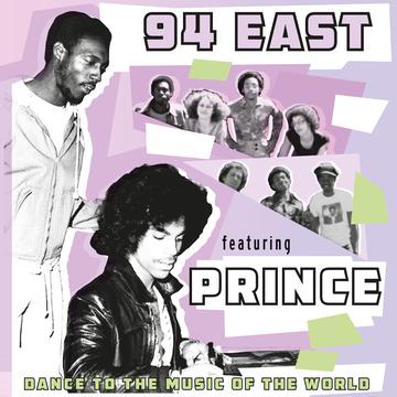 94 EAST / PRINCE DANCE TO THE MUSIC OF THE WORL LP – Lunchbox Records